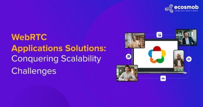 WebRTC Applications Solutions
